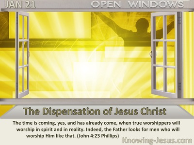 The Dispensation of Jesus Christ